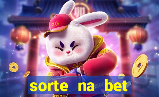 sorte na bet reclame aqui