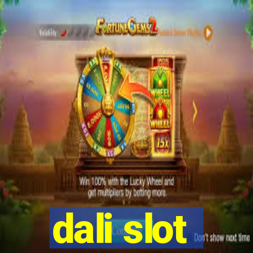 dali slot