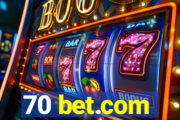 70 bet.com