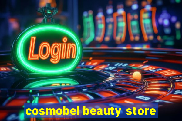 cosmobel beauty store