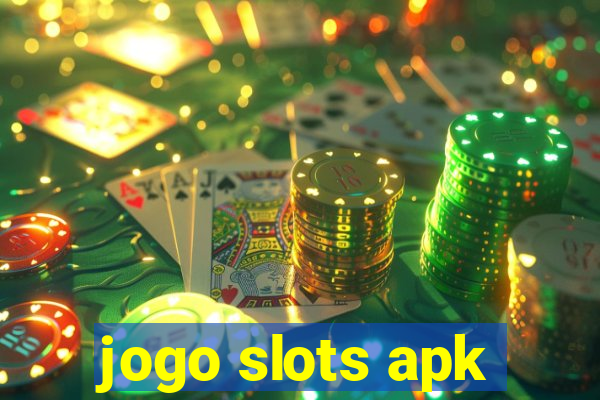 jogo slots apk