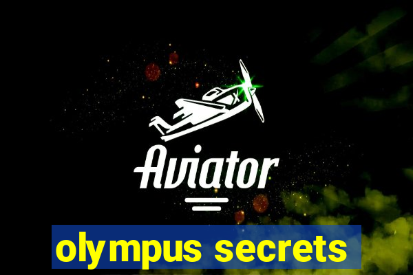 olympus secrets