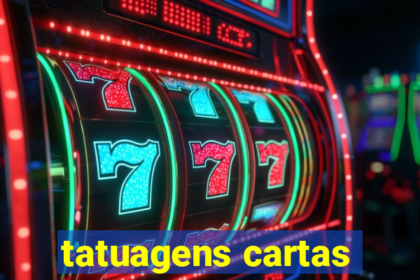 tatuagens cartas