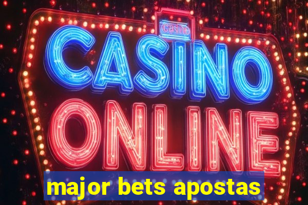 major bets apostas