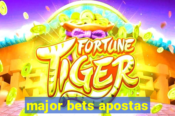 major bets apostas