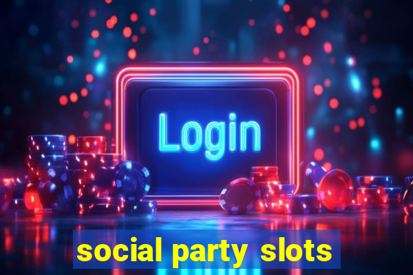 social party slots