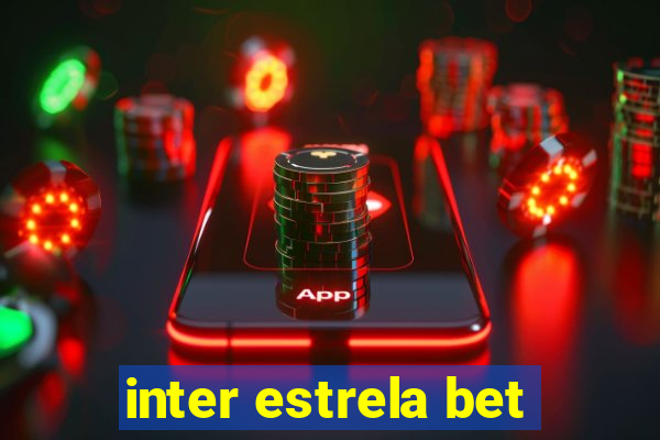 inter estrela bet