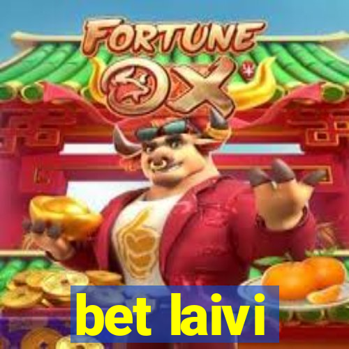 bet laivi