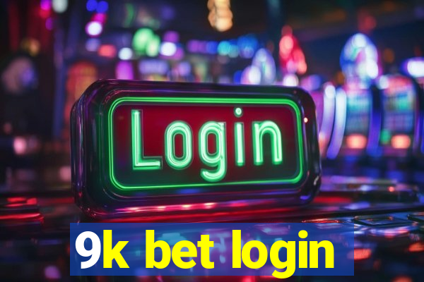 9k bet login