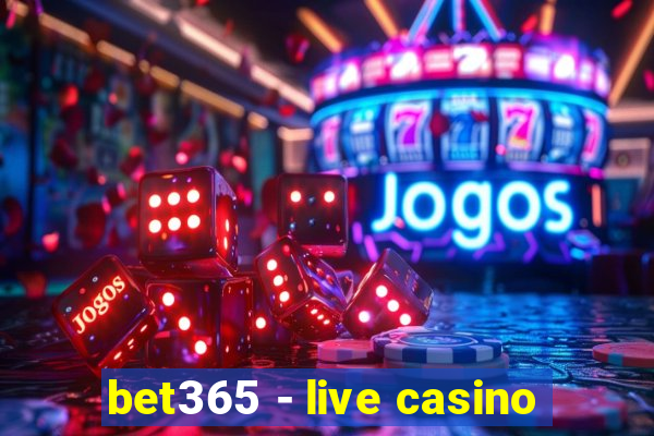 bet365 - live casino