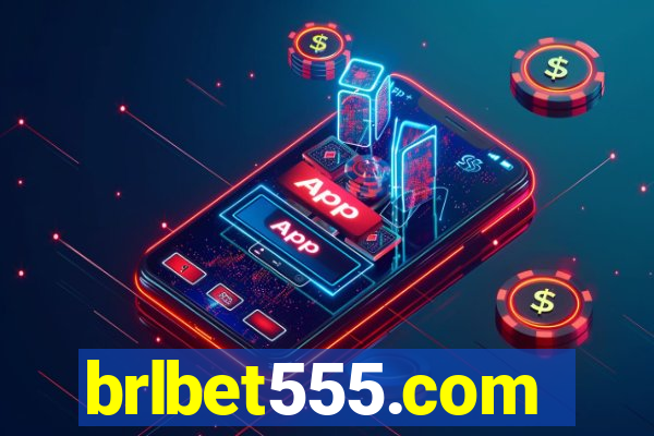 brlbet555.com