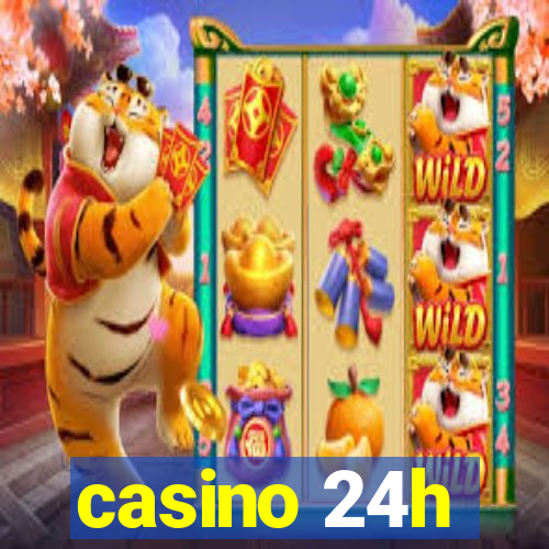 casino 24h