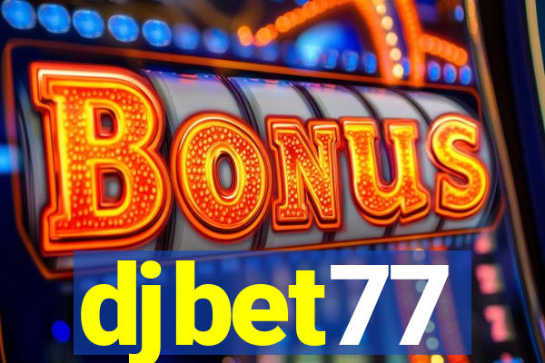 djbet77