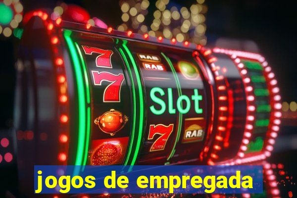 jogos de empregada