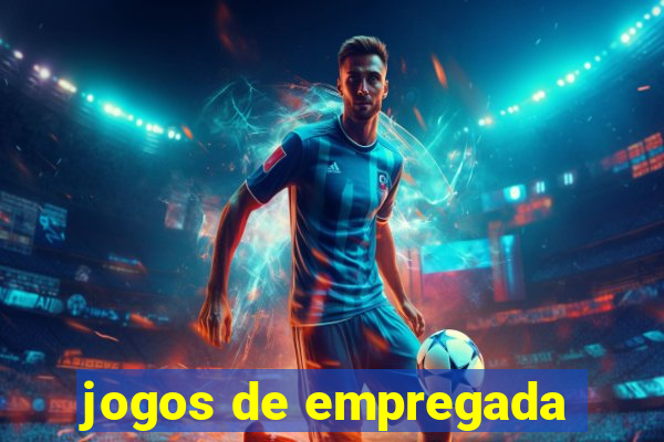 jogos de empregada