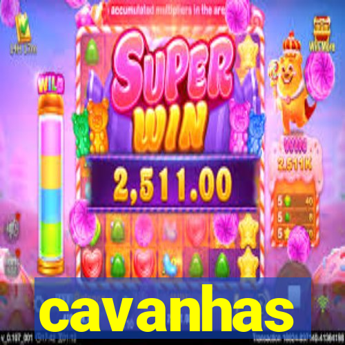 cavanhas