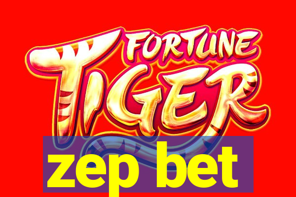 zep bet