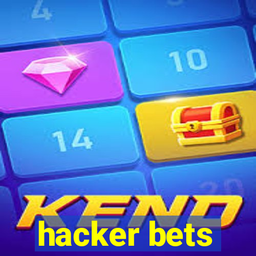 hacker bets