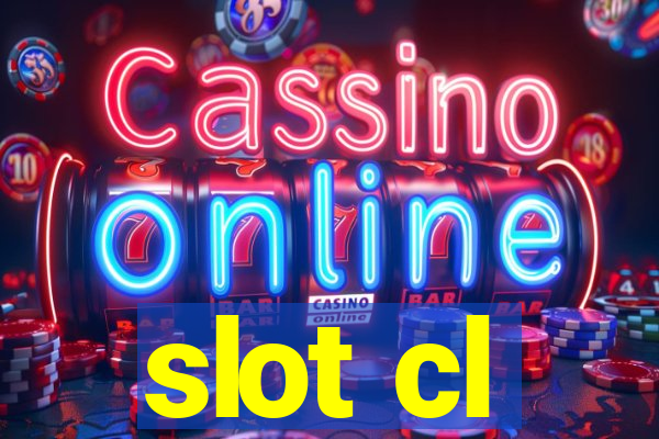 slot cl