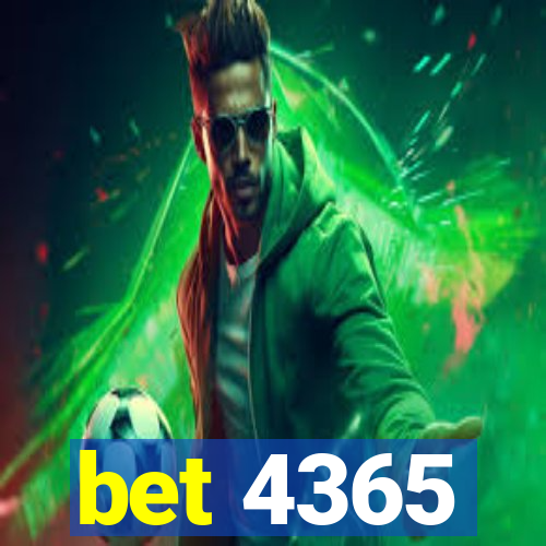 bet 4365