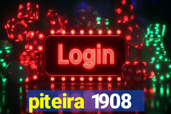 piteira 1908