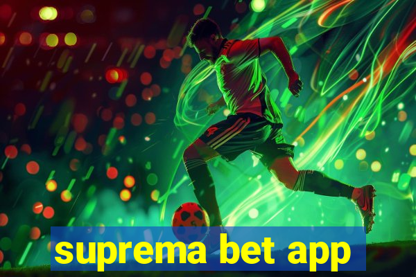 suprema bet app