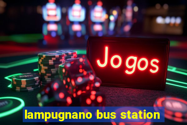 lampugnano bus station