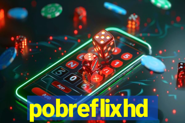 pobreflixhd