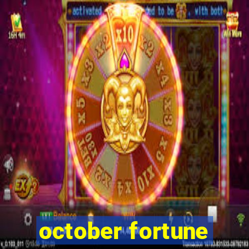 october fortune