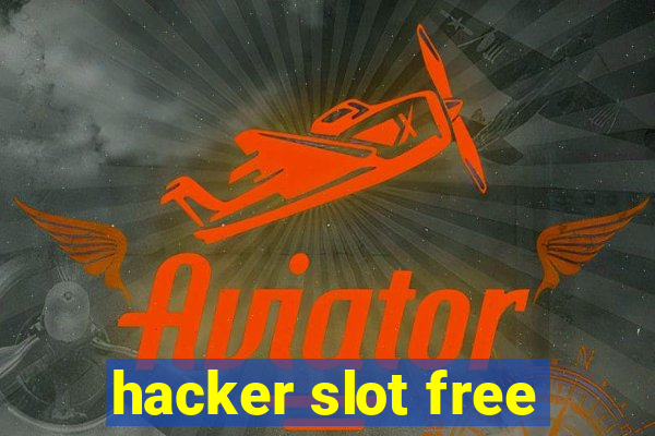 hacker slot free