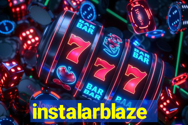 instalarblaze