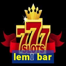 lem么 bar