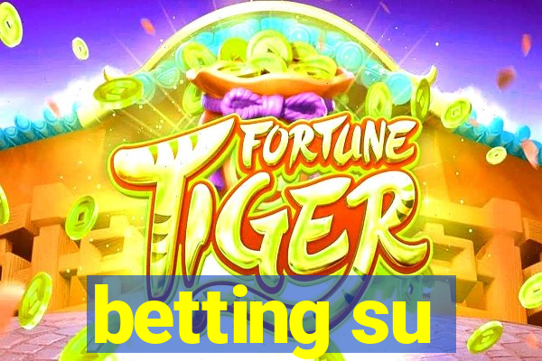 betting su