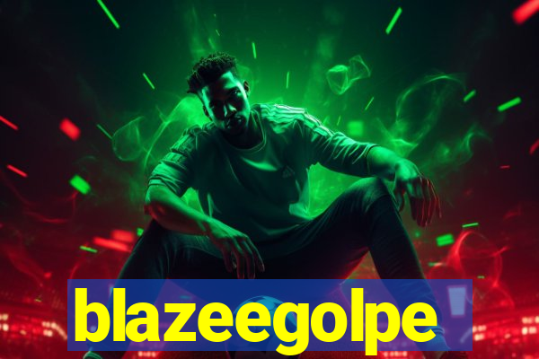 blazeegolpe