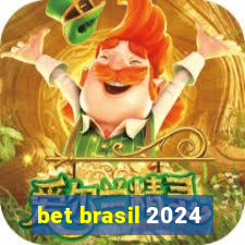 bet brasil 2024