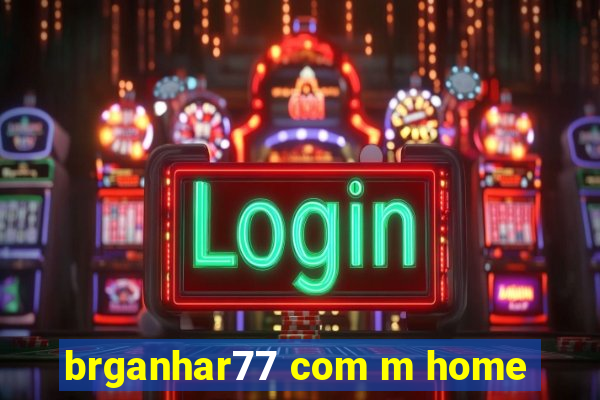 brganhar77 com m home