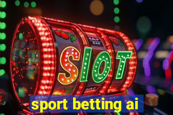 sport betting ai