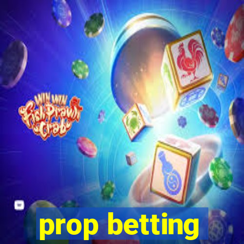 prop betting