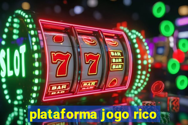 plataforma jogo rico