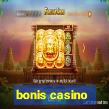 bonis casino