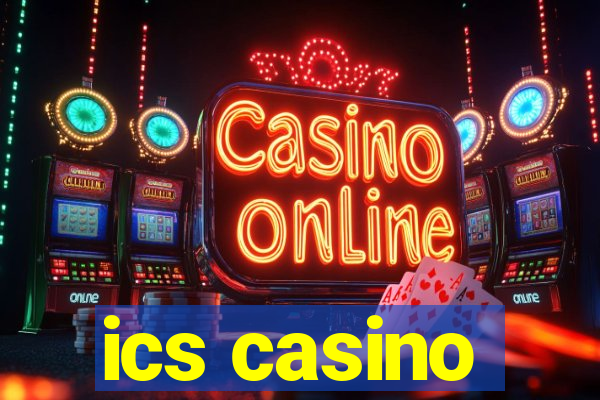 ics casino