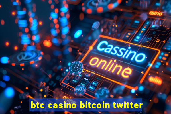 btc casino bitcoin twitter