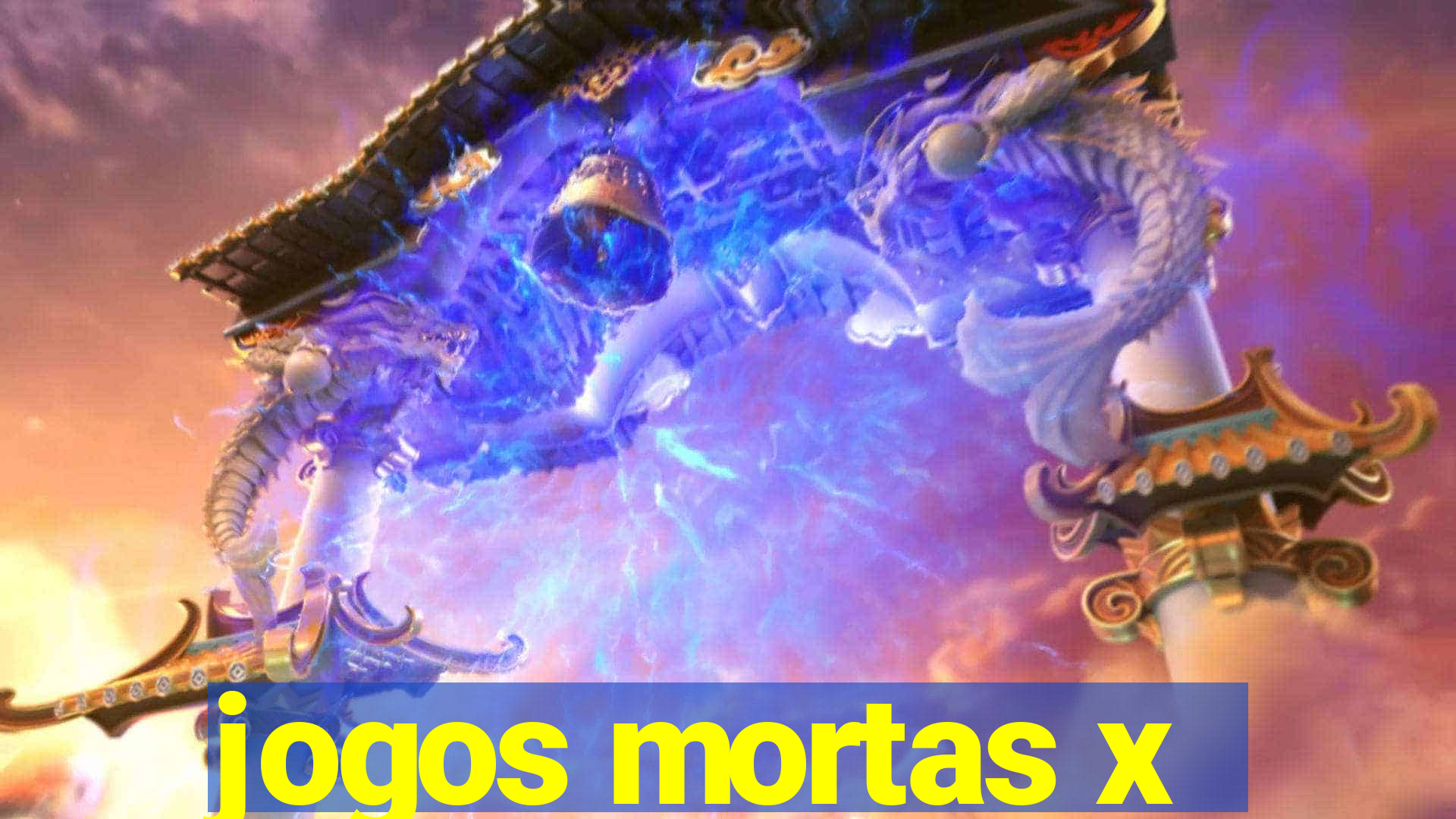 jogos mortas x