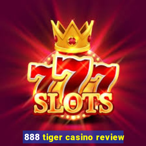 888 tiger casino review