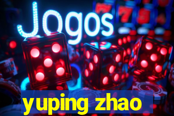 yuping zhao