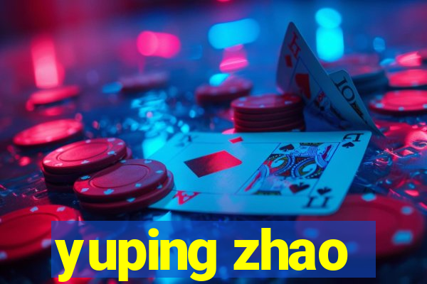 yuping zhao