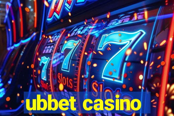 ubbet casino