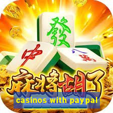 casinos with paypal