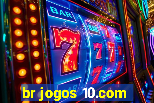 br jogos 10.com