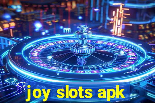 joy slots apk